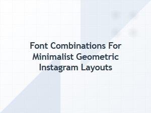 Optimal Sans-Serif Fonts for Geometric Minimalist Layouts